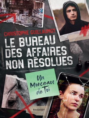 cover image of Le Bureau des Affaires non résolues --Un morceau de toi